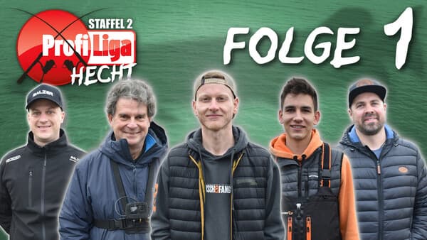 Profi-Liga Hecht 2025: Folge 1