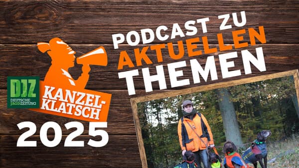 DJZ-Kanzelklatsch - Zukunft des Jagdhundes